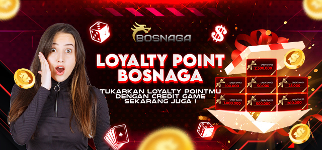 BOSNAGA LOYALTY